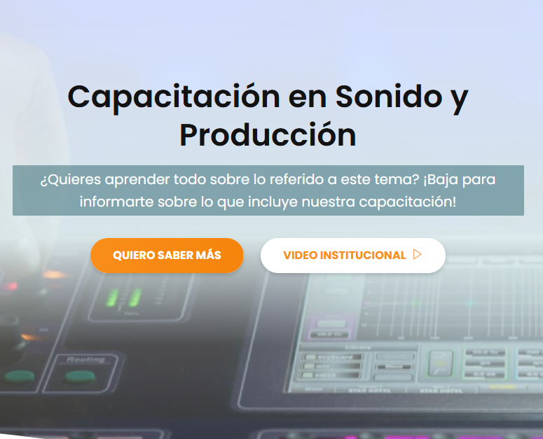 Curso Y/O Capacitacion Base En Sonido y Producción